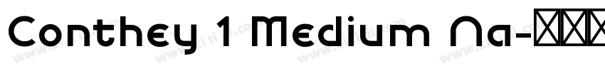 Conthey 1 Medium Na字体转换